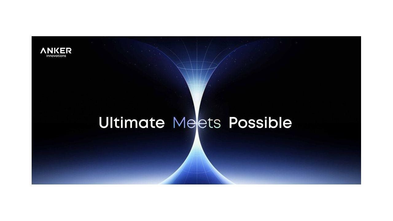 A graphic that says "Anker Innovations" and "Ultimate meets possible"